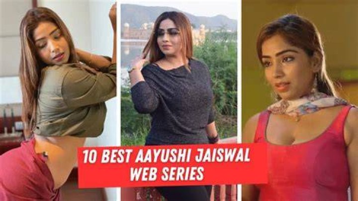 Aayushi Jaiswal's Captivating Web Series: A Look at Her Bold Performances